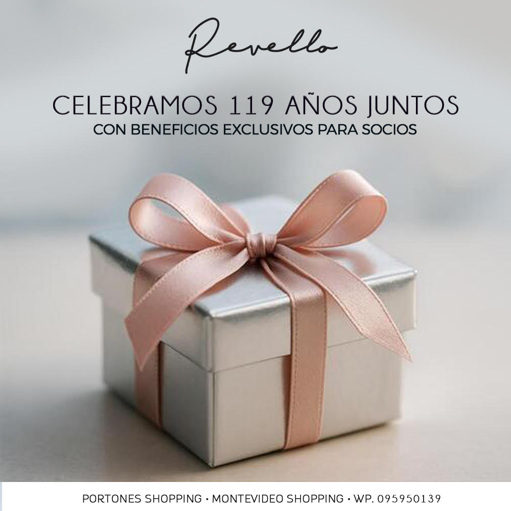 REVELLO 119 anos - setiembre 2026 Joyeria Revello - Celebramos 119 anos juntos, beneficios exclusivos para socios